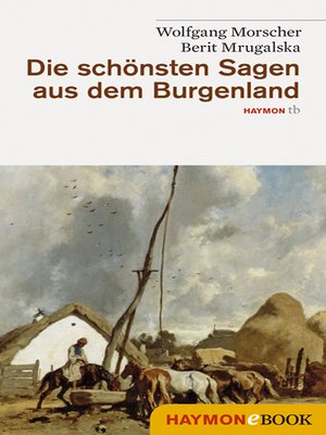 cover image of Die schönsten Sagen aus dem Burgenland